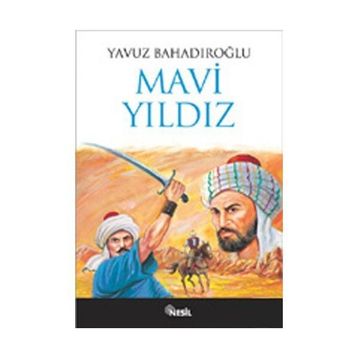 MAVI YILDIZ - YAVUZ BAHADIROĞLU