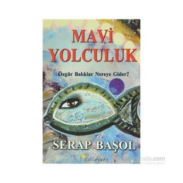 MAVI YOLCULUK - GENEL