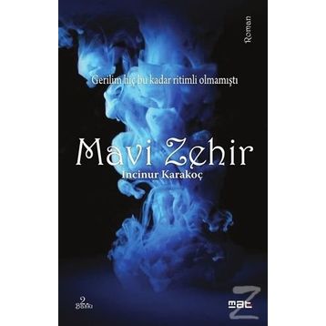 Mavi Zehir - İncinur Karakoç