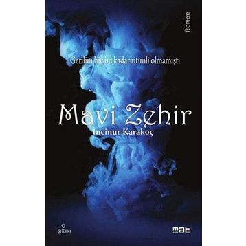 Mavi Zehir - İncinur Karakoç