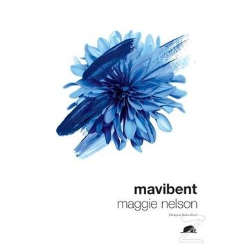 Mavibent - Maggie Nelson