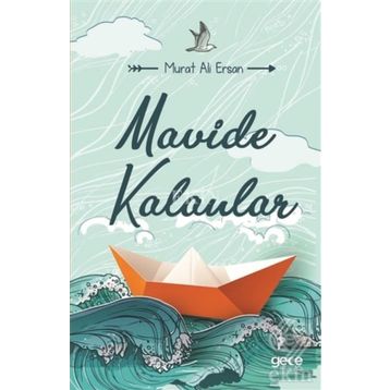 Mavide Kalanlar - Murat Ali Ersan