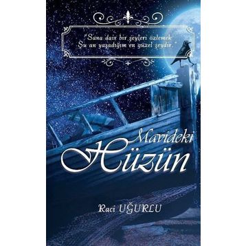Mavideki Hüzün - Raci Uğurlu