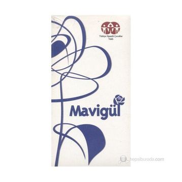 MAVİGÜL - NİLGÜN ACAR, OLCAY AKBAY, TÜLİN AKIN