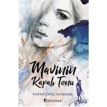 Mavinin Kapalı Tonu - Emine Özel Summak