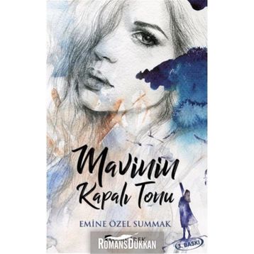 Mavinin Kapalı Tonu - Emine Özel Summak