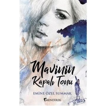 Mavinin Kapalı Tonu - Emine Özel Summak