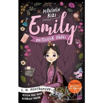 Mavinin Kızı Emily 4 Mutluluk Ağacı - Carpe Diem
