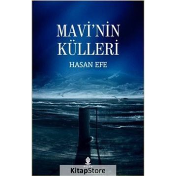 Mavi’nin Külleri - Hasan Efe
