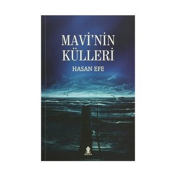 Mavi’nin Külleri - Hasan Efe