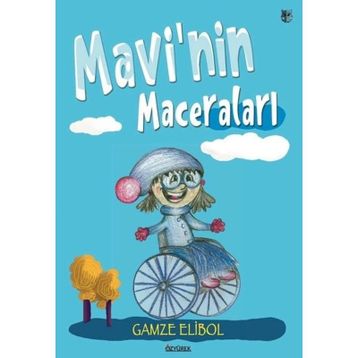 Mavinin Maceraları - Gamze Elibol