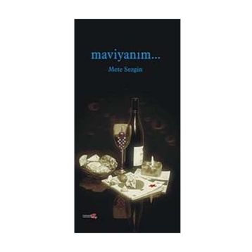 Maviyanım... - ydr mete sezgin