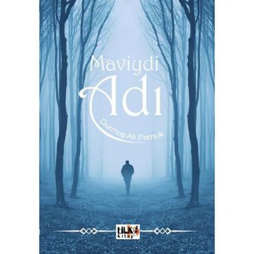 Maviydi Adı - Durmuş Ali Pamuk