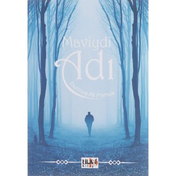 Maviydi Adı - Durmuş Ali Pamuk