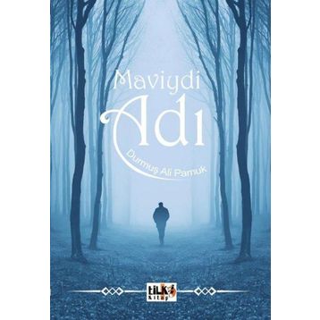 Maviydi Adı - Durmuş Ali Pamuk
