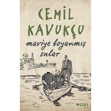 Maviye Boyanmış Sular - Cemil Kavukçu