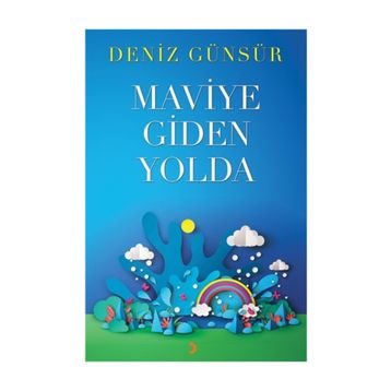 Maviye Giden Yolda - Deniz Günsür