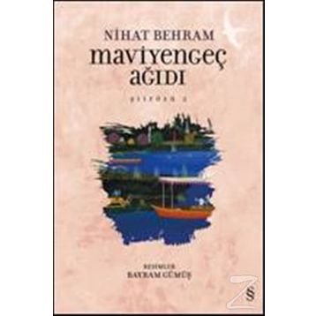 Maviyengeç Ağıdı - Nihat Behram