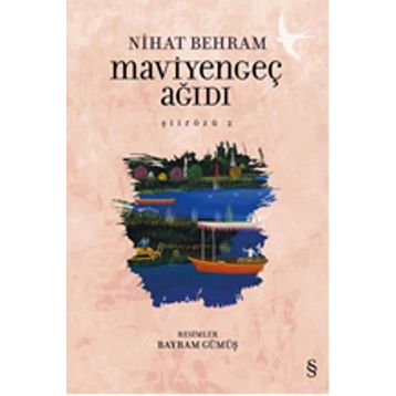 Maviyengeç Ağıdı - Nihat Behram