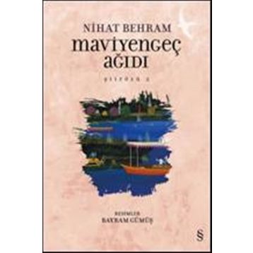 Maviyengeç Ağıdı - Nihat Behram