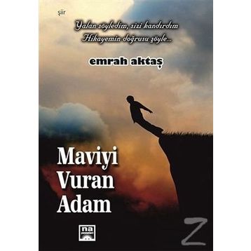Maviyi Vuran Adam - Emrah Aktaş