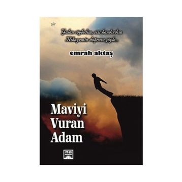 Maviyi Vuran Adam - Emrah Aktaş