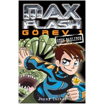 MAX FLASH GÖREV 1 OYUN BAŞLIYOR - JONNY ZUCKER