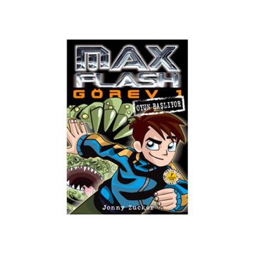 MAX FLASH GÖREV 1 OYUN BAŞLIYOR - JONNY ZUCKER