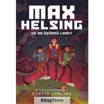 Max Helsıng Ve On Üçüncü Lanet - Curtis Jobling