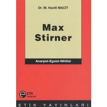 Max Stirner - M. Hanifi Macit