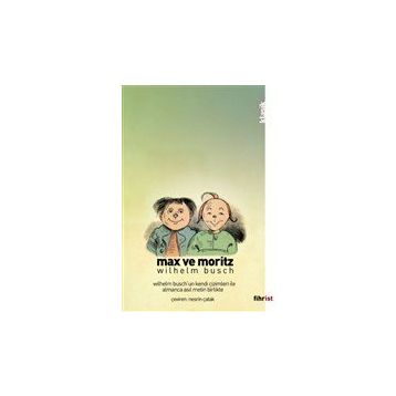 Max ve Moritz - Çizimli - Wilhelm Busch