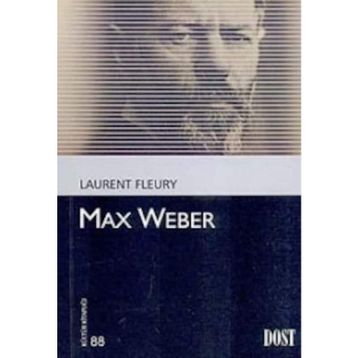 Max Weber - Laurent Fleury