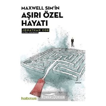 Maxwell Sim'in Aşırı Özel Hayatı - Jonathan Coe