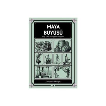 Maya Büyüsü - Zeynep Çolakoğlu