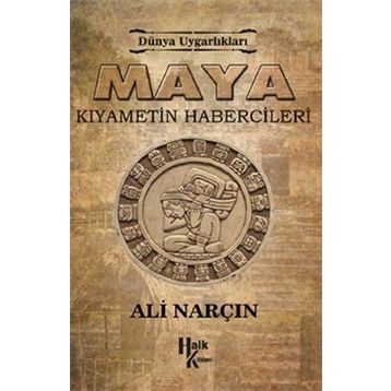 Maya: Kıyametin Habercileri - Ali Narçın