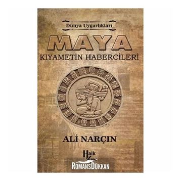 Maya: Kıyametin Habercileri - Ali Narçın