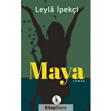 MAYA - LEYLA İPEKÇİ