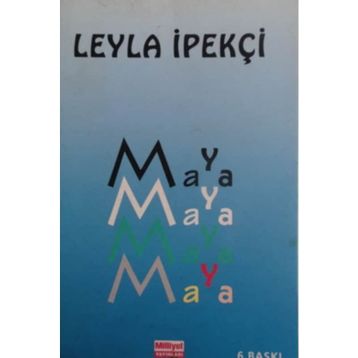 MAYA - LEYLA İPEKÇİ