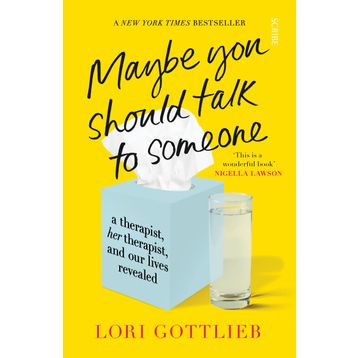 Maybe You Should Talk To Someone - Lori Gottlieb