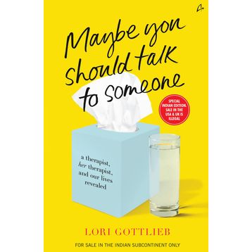 Maybe You Should Talk To Someone - Lori Gottlieb