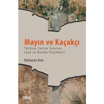Mayın ve Kaçakçı - Ramazan Aras
