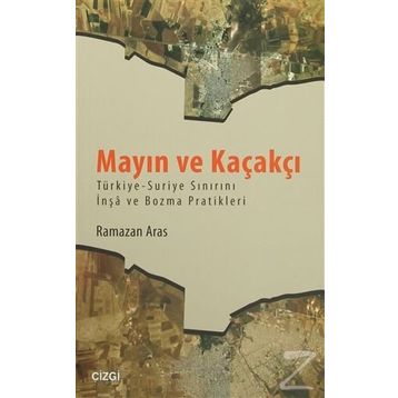 Mayın ve Kaçakçı - Ramazan Aras