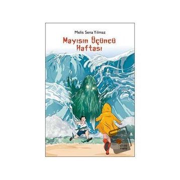 Mayısın Üçüncü Haftası - Melis Sena Yılmaz