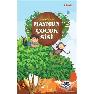 Maymun Çocuk Sisi - Nihat Gökmen