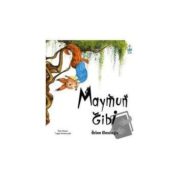 Maymun Gibi Özlem Elmalıoğlu