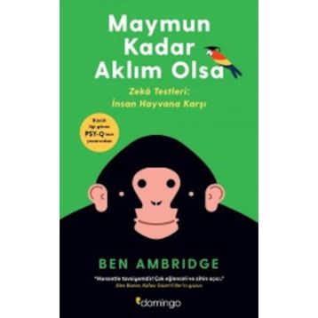 Maymun Kadar Aklım Olsa - Ben Ambridge