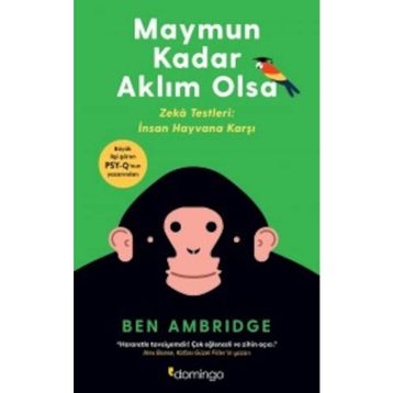 Maymun Kadar Aklım Olsa - Ben Ambridge
