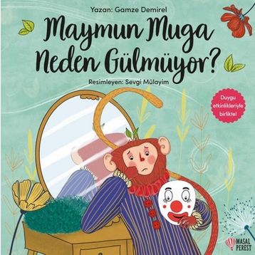 Maymun Muga Neden Gülmüyor? Masalperest