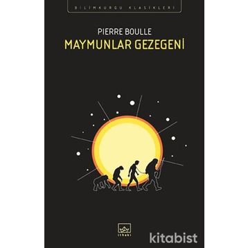 Maymunlar Gezegeni - Pierre Boulle