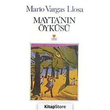 MAYTA´NIN ÖYKÜSÜ - MARIO VARGAS LLOSA